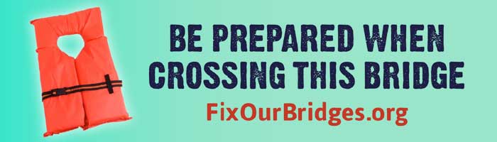 Be prepared when crossing this bridge banner